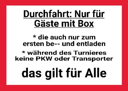 Hinweis Durchfahrt: Nur für Gäste mit Box Bild