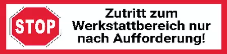 Hinweis Zutritt nur nach Aufforderung Bild